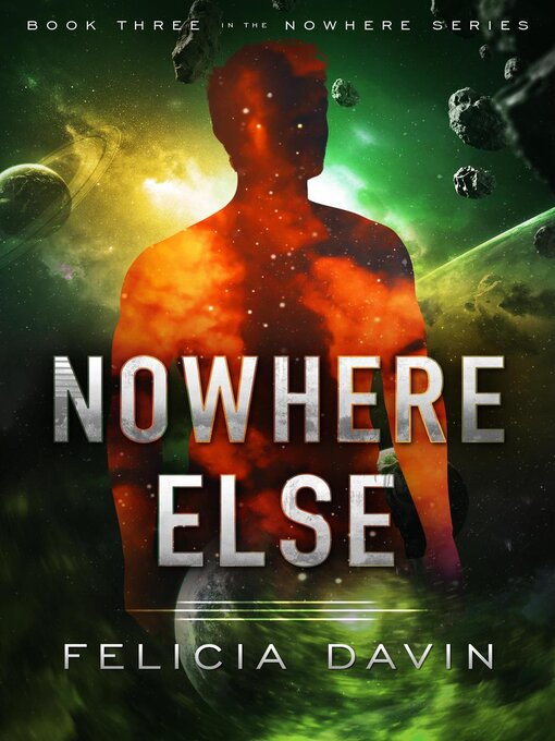 Title details for Nowhere Else by Felicia Davin - Available